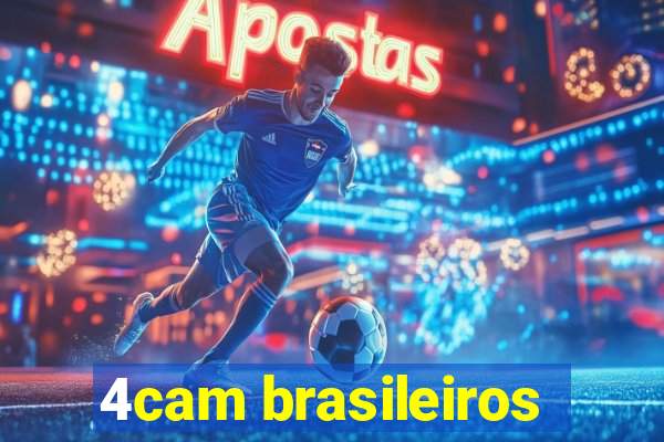 4cam brasileiros