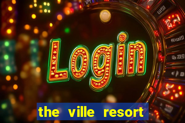 the ville resort casino townsville