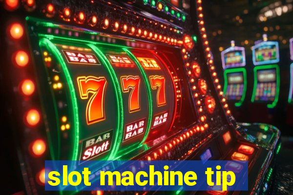 slot machine tip