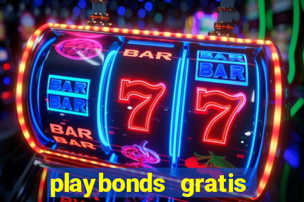 playbonds gratis jogar bingo silverball