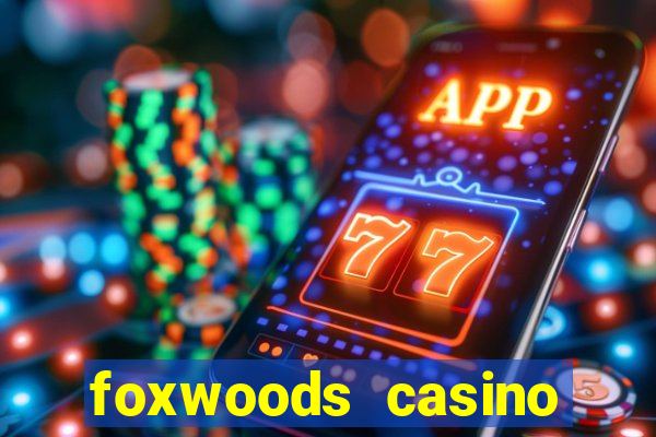 foxwoods casino ledyard ct