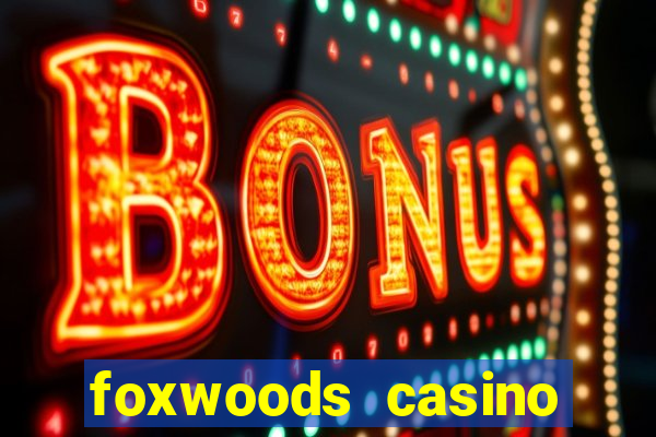 foxwoods casino ledyard ct