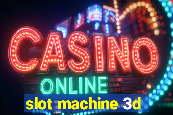 slot machine 3d