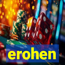 erohen