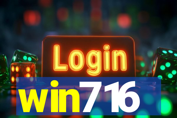 win716