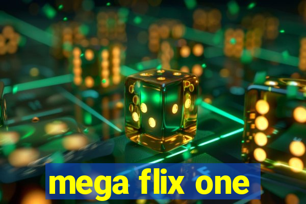 mega flix one