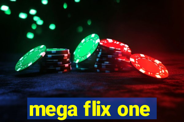 mega flix one