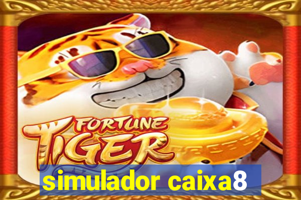 simulador caixa8