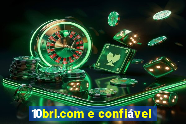 10brl.com e confiável