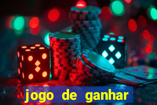 jogo de ganhar dinheiro big win