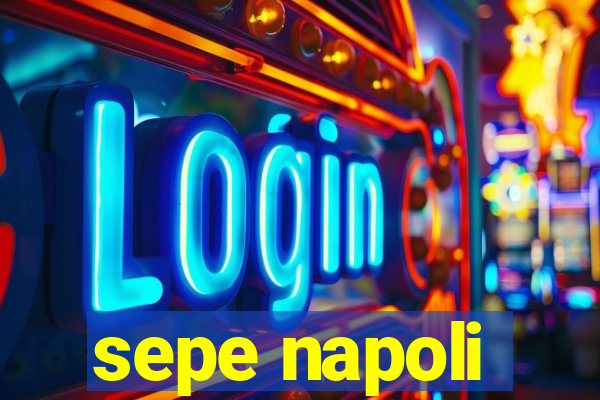 sepe napoli