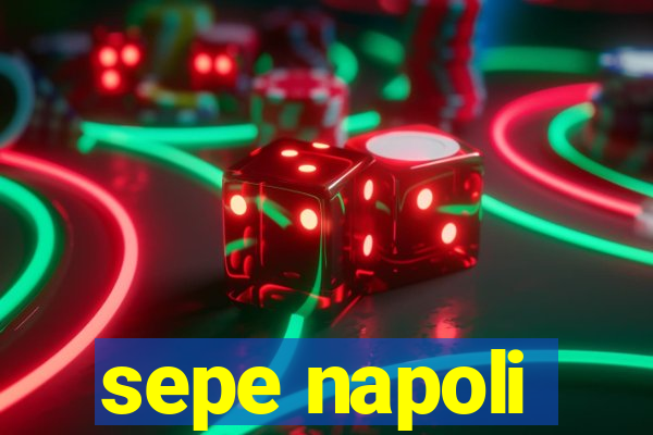 sepe napoli