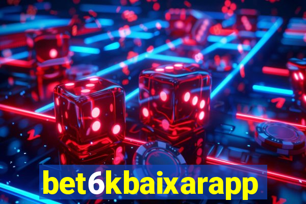 bet6kbaixarapp