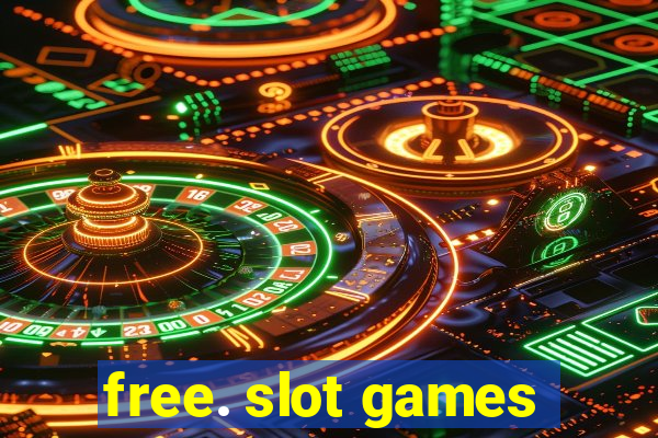 free. slot games