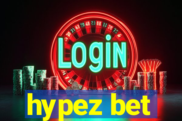 hypez bet