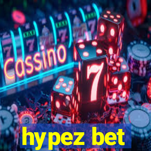 hypez bet