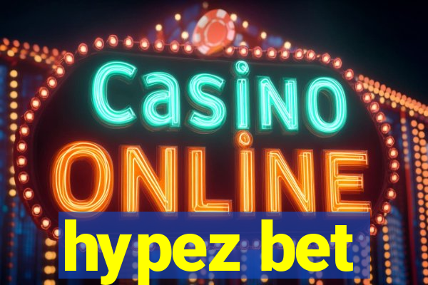 hypez bet