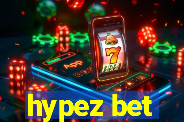 hypez bet