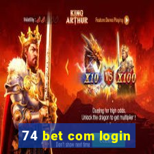 74 bet com login