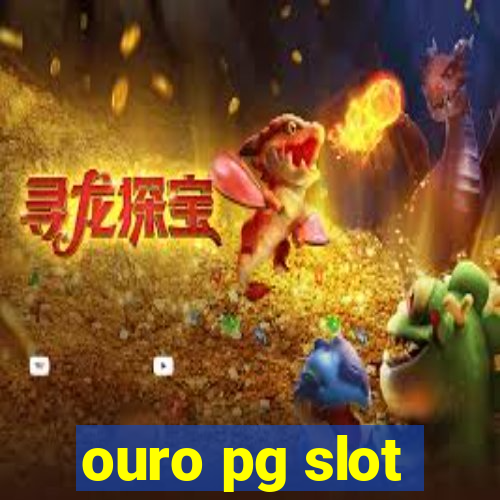 ouro pg slot