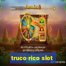 truco rico slot