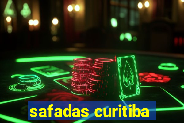 safadas curitiba