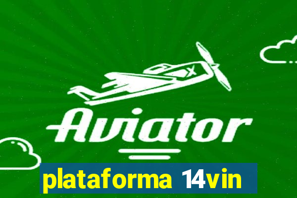 plataforma 14vin