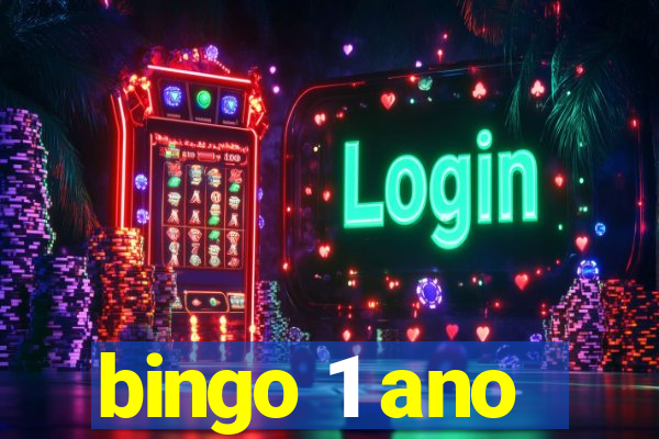 bingo 1 ano