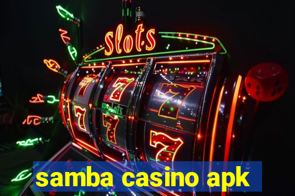 samba casino apk