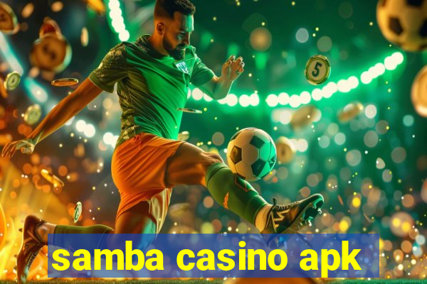 samba casino apk