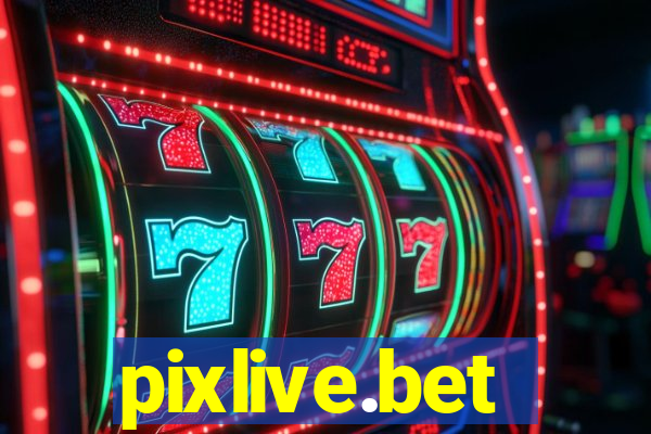 pixlive.bet