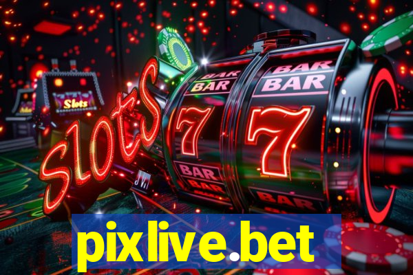 pixlive.bet