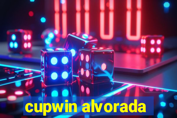 cupwin alvorada