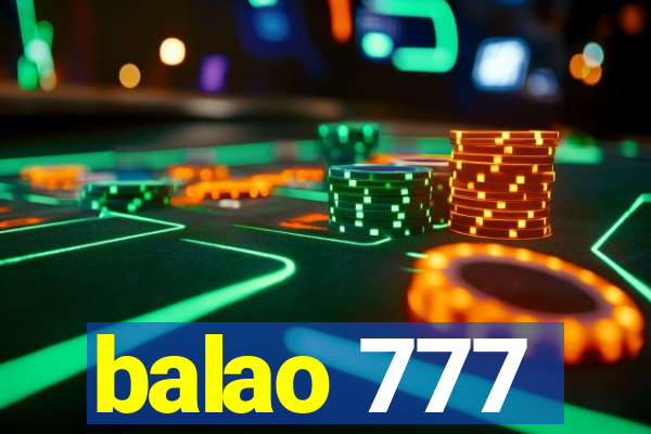 balao 777