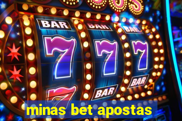 minas bet apostas