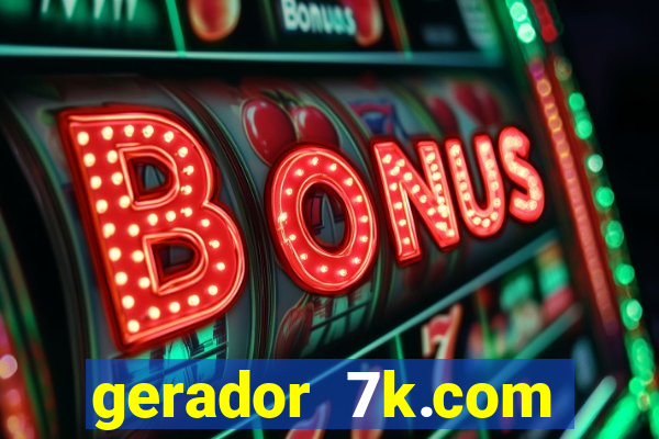 gerador 7k.com fortune tiger