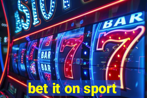 bet it on sport