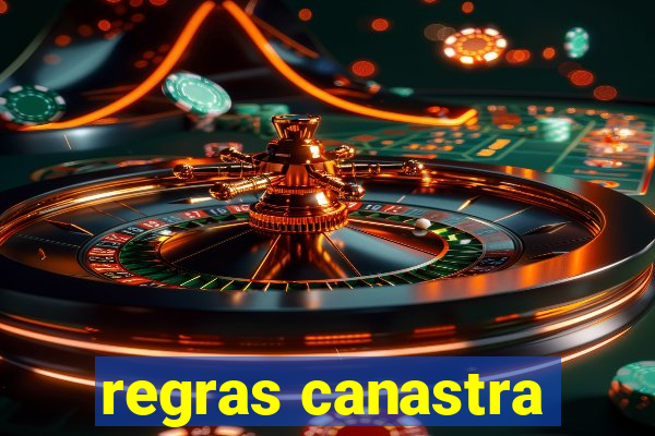 regras canastra