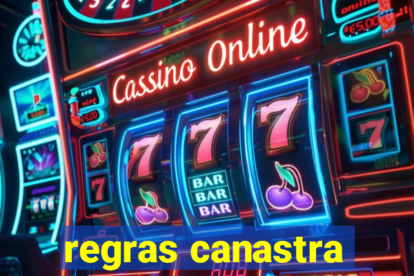 regras canastra