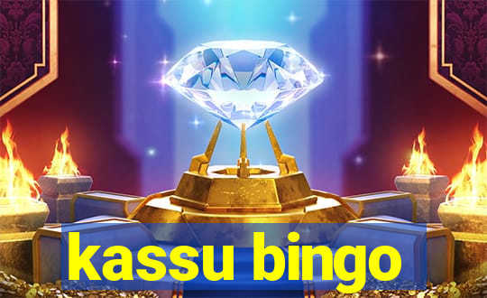 kassu bingo