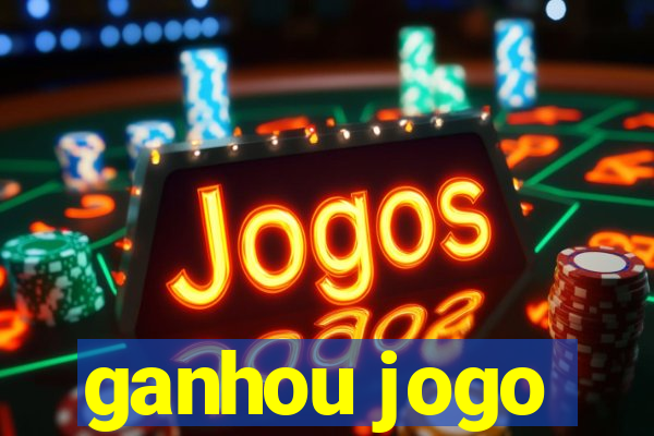 ganhou jogo