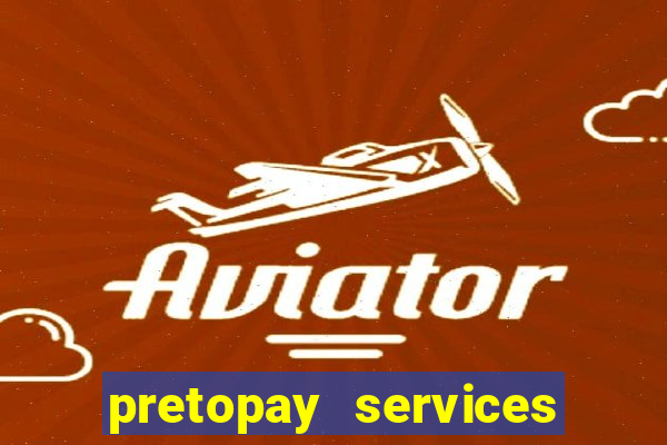 pretopay services que es