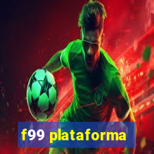 f99 plataforma