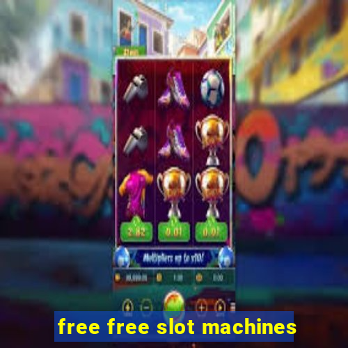 free free slot machines