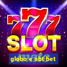 globo e sbt bet