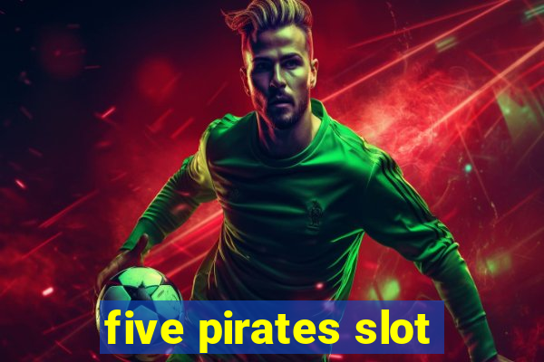 five pirates slot