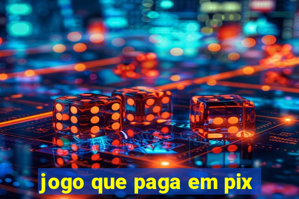 jogo que paga em pix