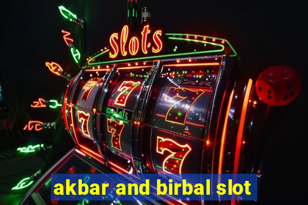 akbar and birbal slot