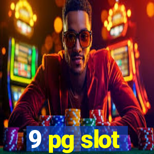 9 pg slot