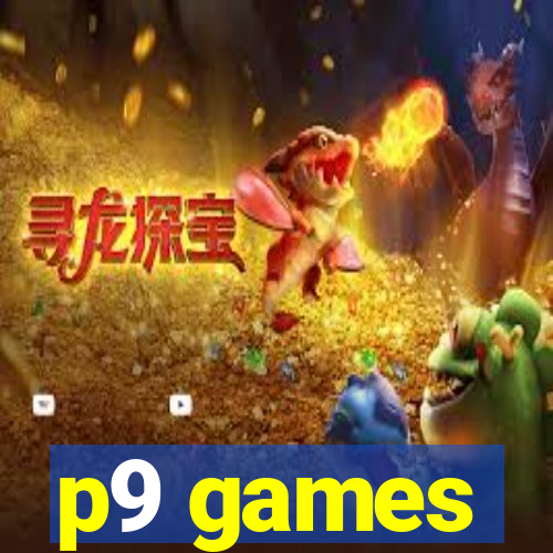 p9 games